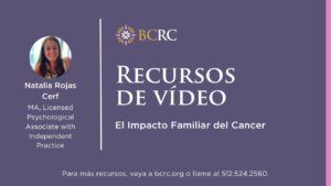 El Impacto Familiar del Cancer