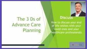 The 3 D’s of Advanced Care Planning #2: Discuss